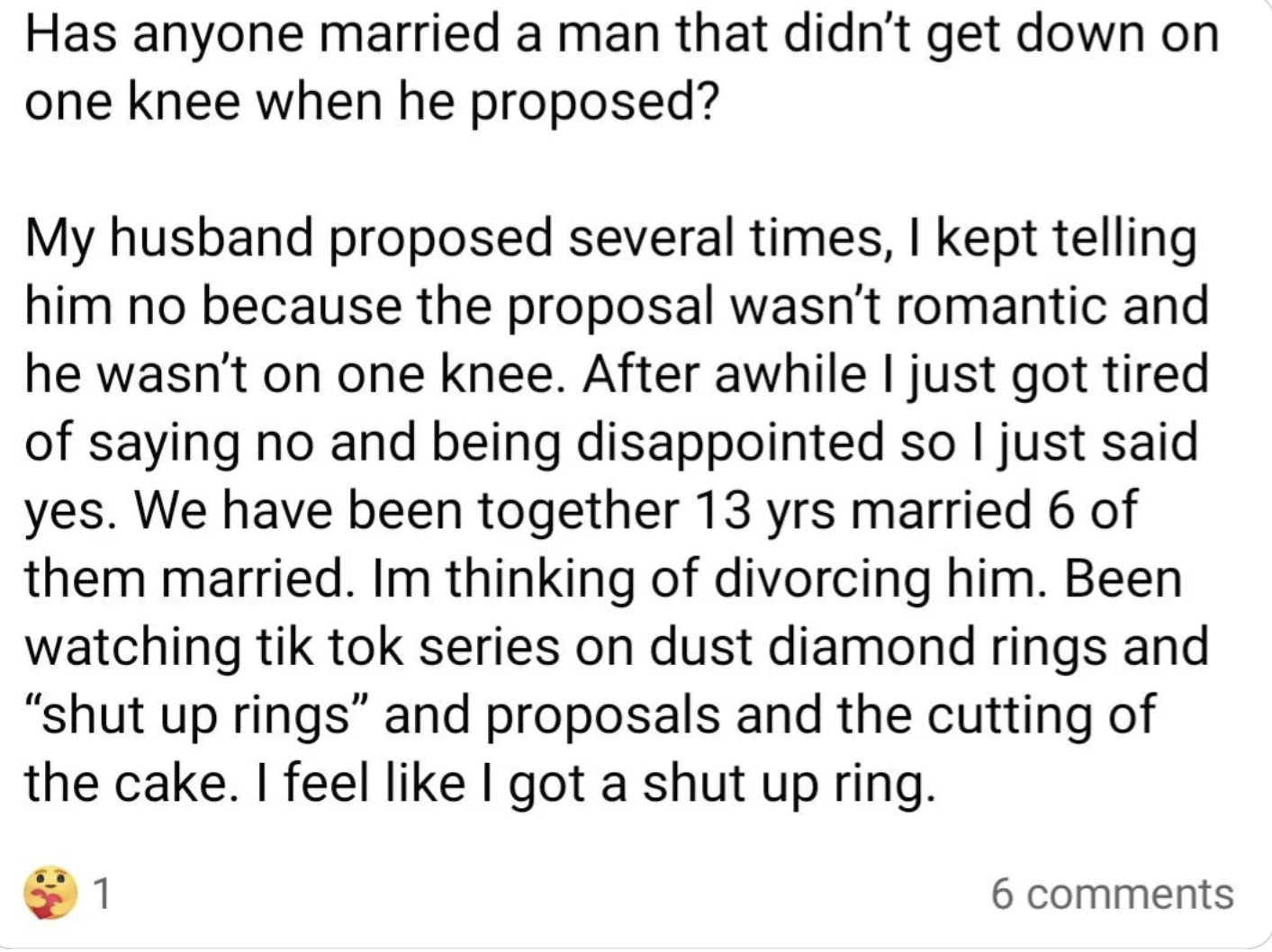 &quot;My husband proposed several times...&quot;