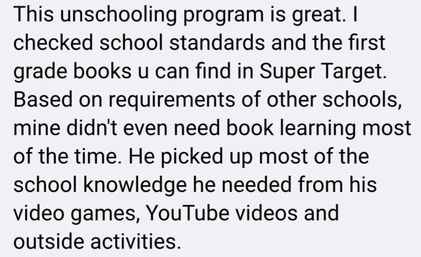 &quot;This unschooling program is great.&quot;