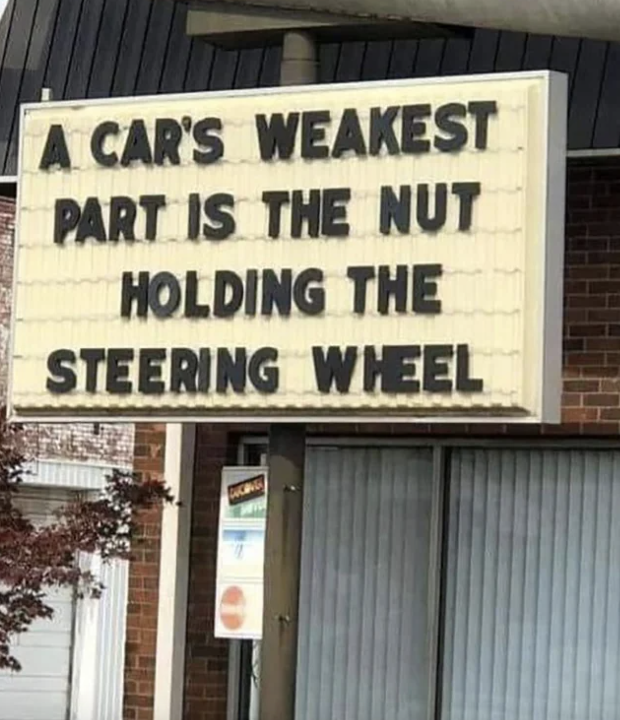 the car&#x27;s weakest part is the nut holding the steering wheel