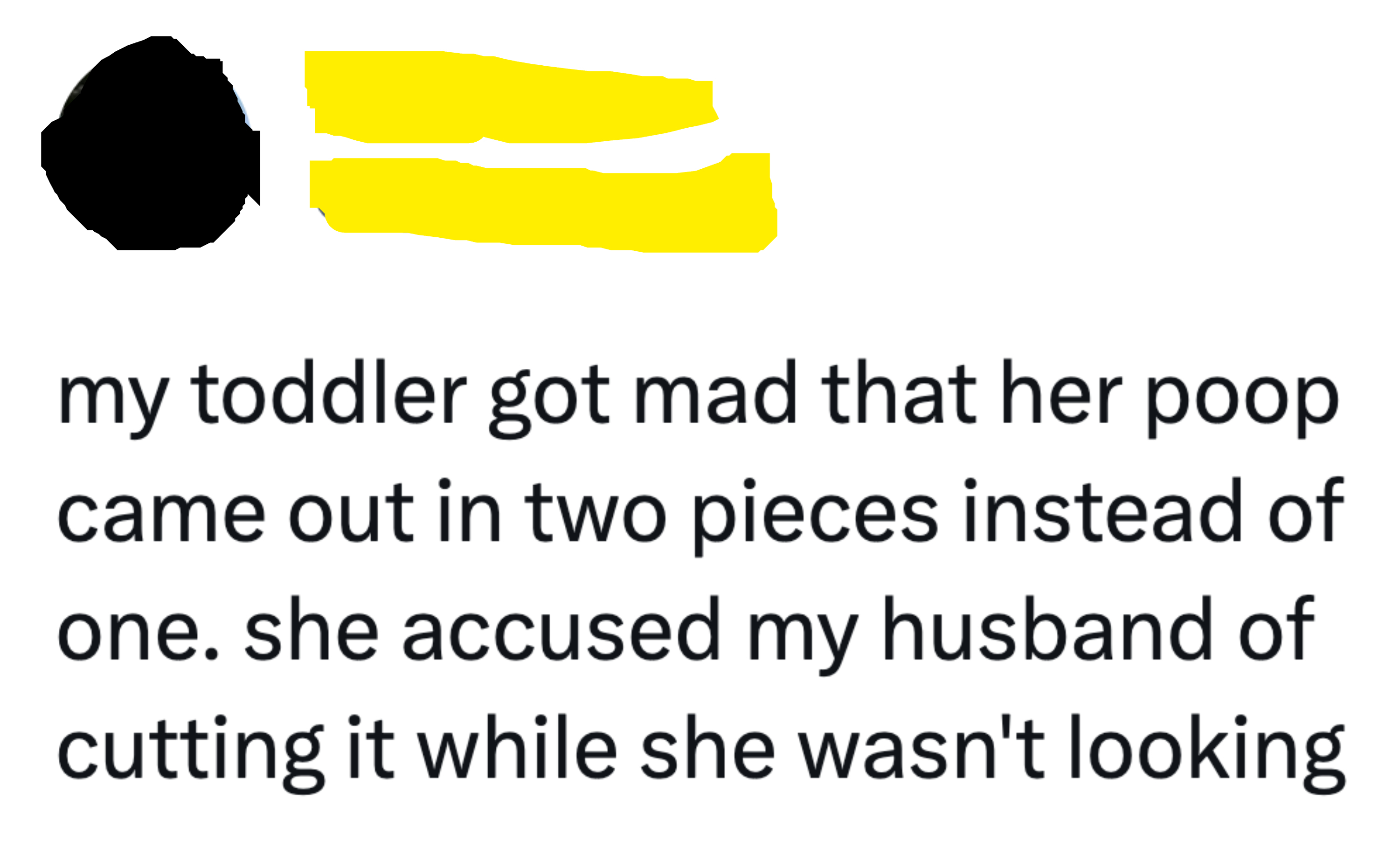 &quot;she accused my husband of cutting it while she wasn&#x27;t looking&quot;