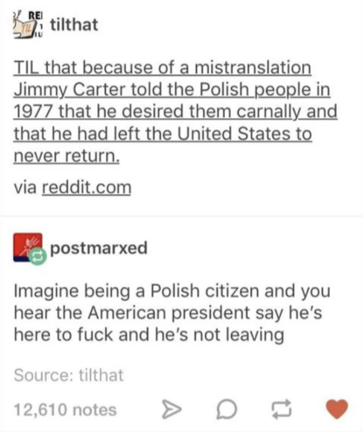&quot;Imagine being a Polish citizen and you hear the president say he&#x27;s here to fuck and he&#x27;s not leaving&quot;