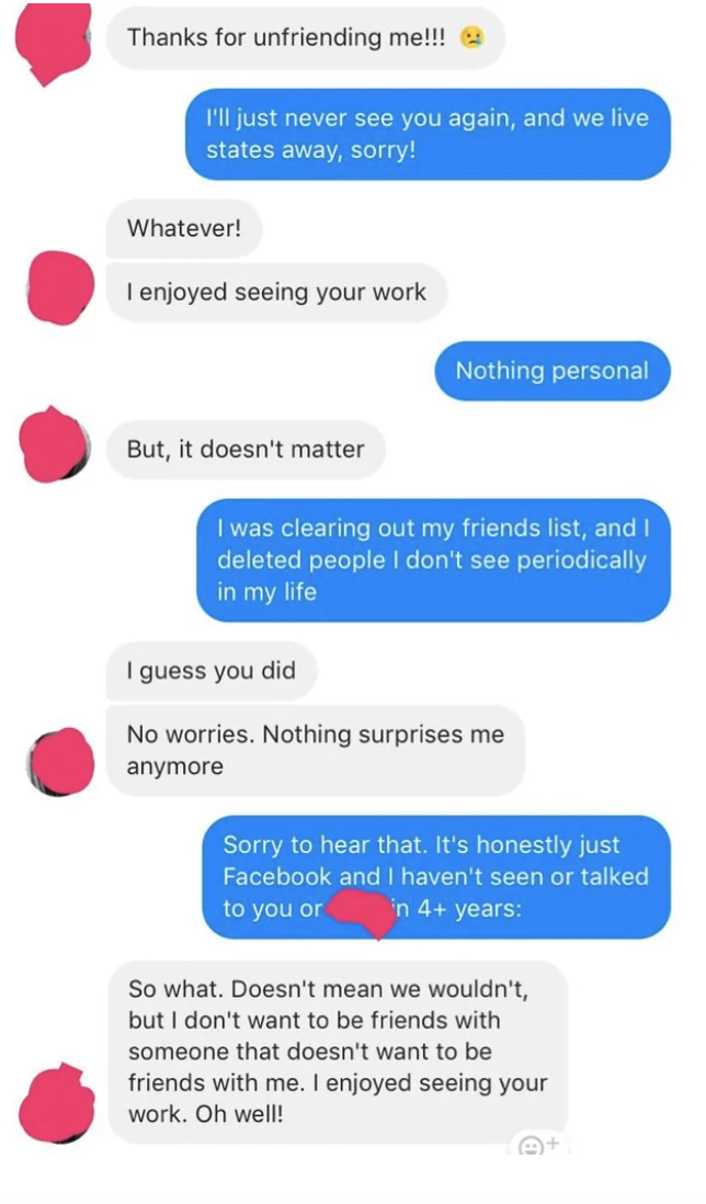 &quot;but I don&#x27;t want to be friends with someone that doesn&#x27;t want to be friends with me.&quot;