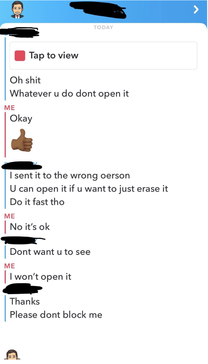 Someone sends a photo, then claims they sent it to the wrong person and asks them not to open it; when they say &quot;OK, I won&#x27;t open it&quot; they say &quot;You can open it if you want&quot;