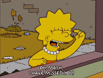gif of Lisa Simpson saying &quot;Oh math, I have missed you&quot;