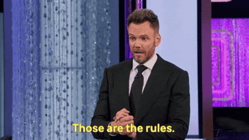 Joel McHale saying, &quot;Those are the rules&quot;