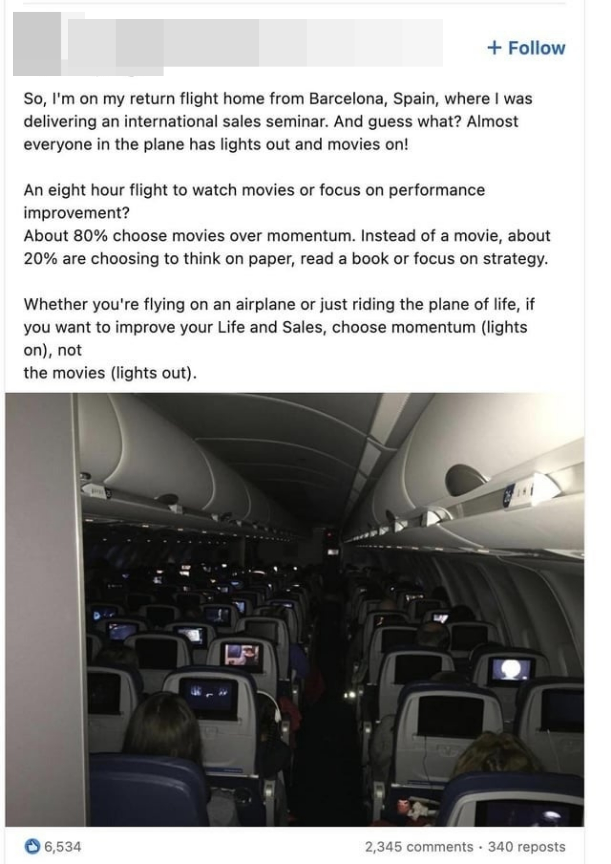 someone thinking they&#x27;re above everyone on a flight because most are watching movies instead of working