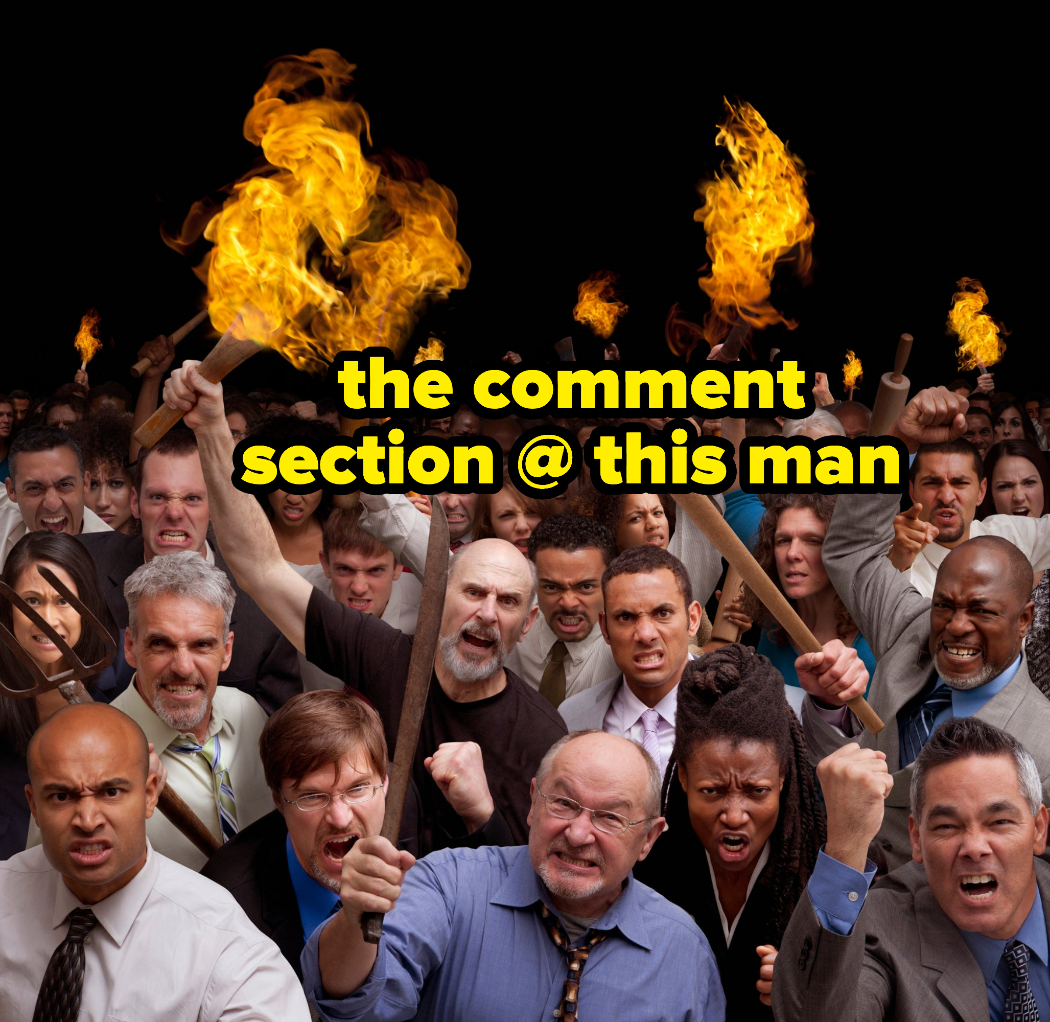 angry mob with text that says &quot;the comment section&quot;