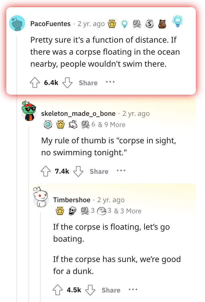 &quot;If the corpse is floating, let&#x27;s go boating.&quot;