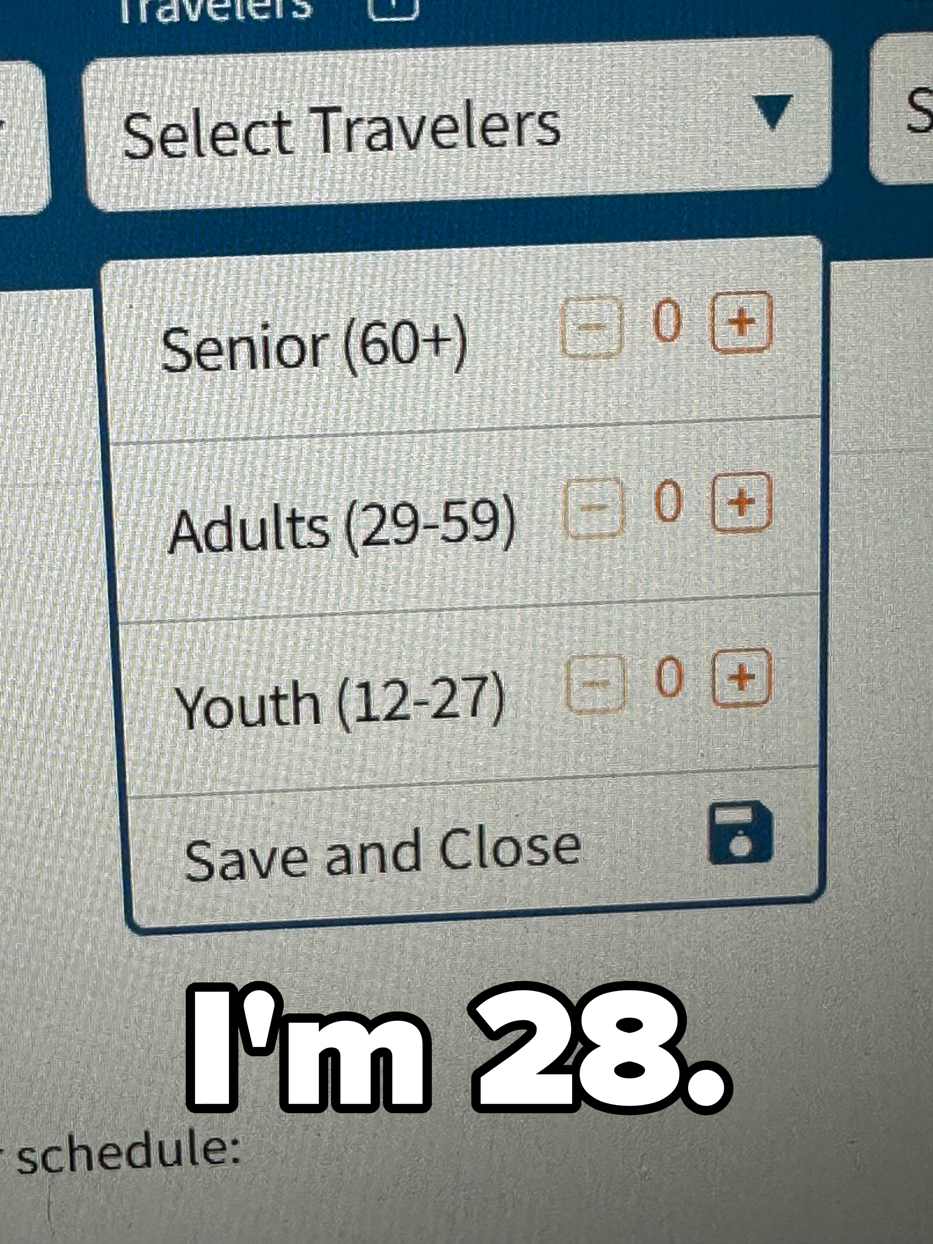 28-year-old notices that their age isn&#x27;t an option in the online age-selection tool