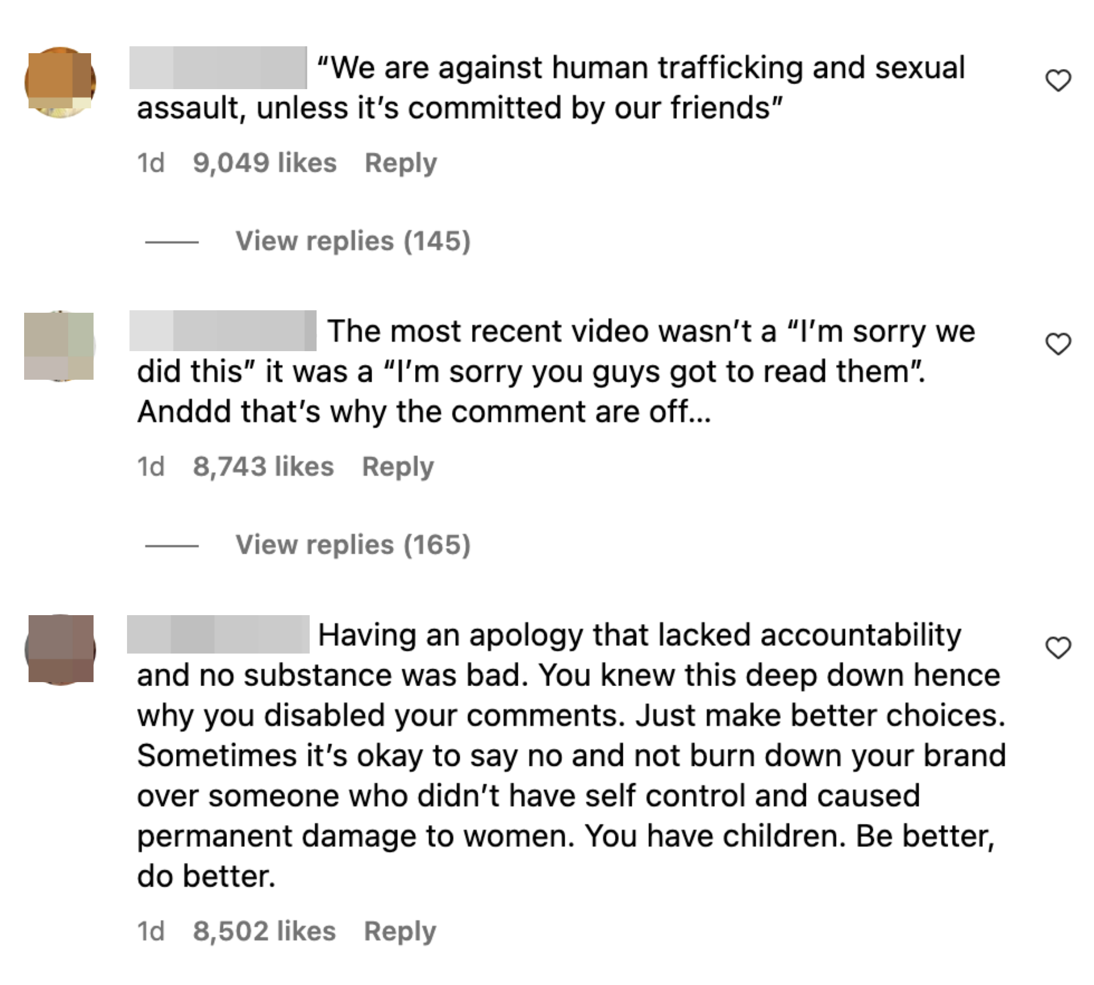 Screenshot of comments, including &quot;Having an apology that lacked accountability and no substance was bad&quot; and &quot;The most recent video wasn&#x27;t a &#x27;I&#x27;m sorry we did this&#x27; it was a &#x27;I&#x27;m sorry you guys got to read them&quot;