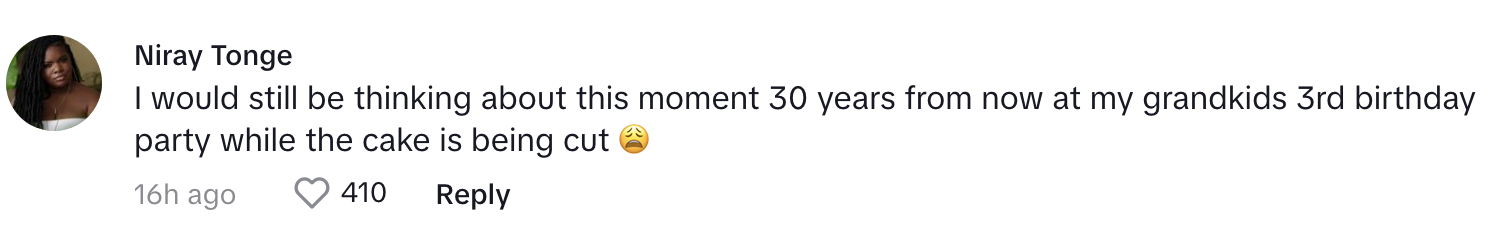 &quot;I would still be thinking about this moment 30 years from now at my grandkids 3rd birthday party while the cake is being cut.&quot;