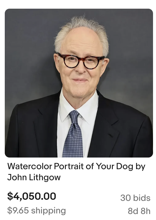 Watercolor portrait of your dog by John Lithgow for $4,050