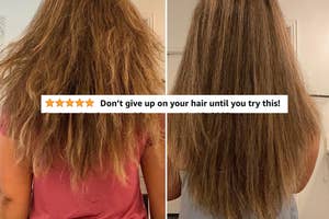 A reviewer's before and after showing less frizz and less appearance of damage with text "don't give up on yoour hair until you try this!"