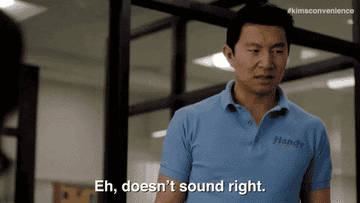 Gif of Simu Liu in a polo saying, "Eh, doesn't sound right."