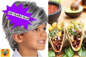 This image describes a young boy who took this survey- based on his taco order he got the age 100 years old. 
