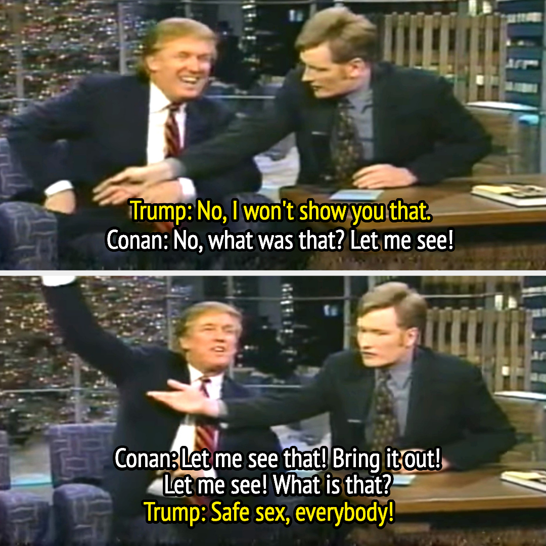 conan asking what&#x27;s in his pocket and trump saying, safe sex everybody