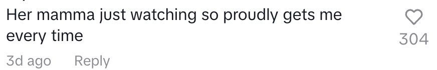 Screenshot of a comment reads: "Her mamma just watching so proudly gets me every time."