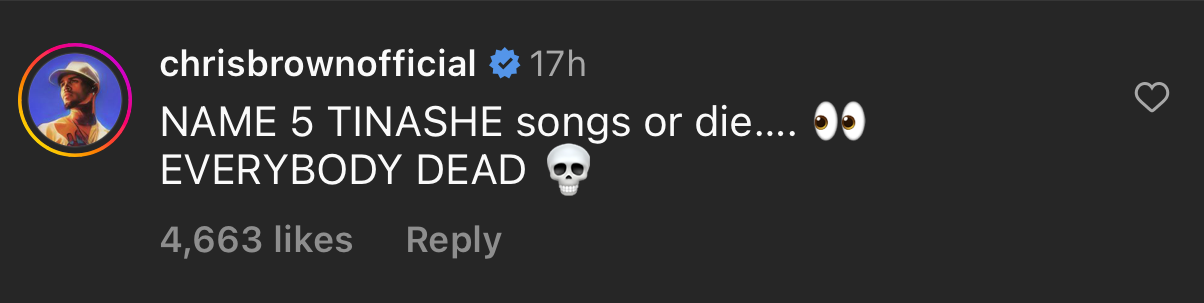 Comment: &quot;NAME 5 TINASHE songs or die — EVERYBODY DEAD&quot; with skull emoji