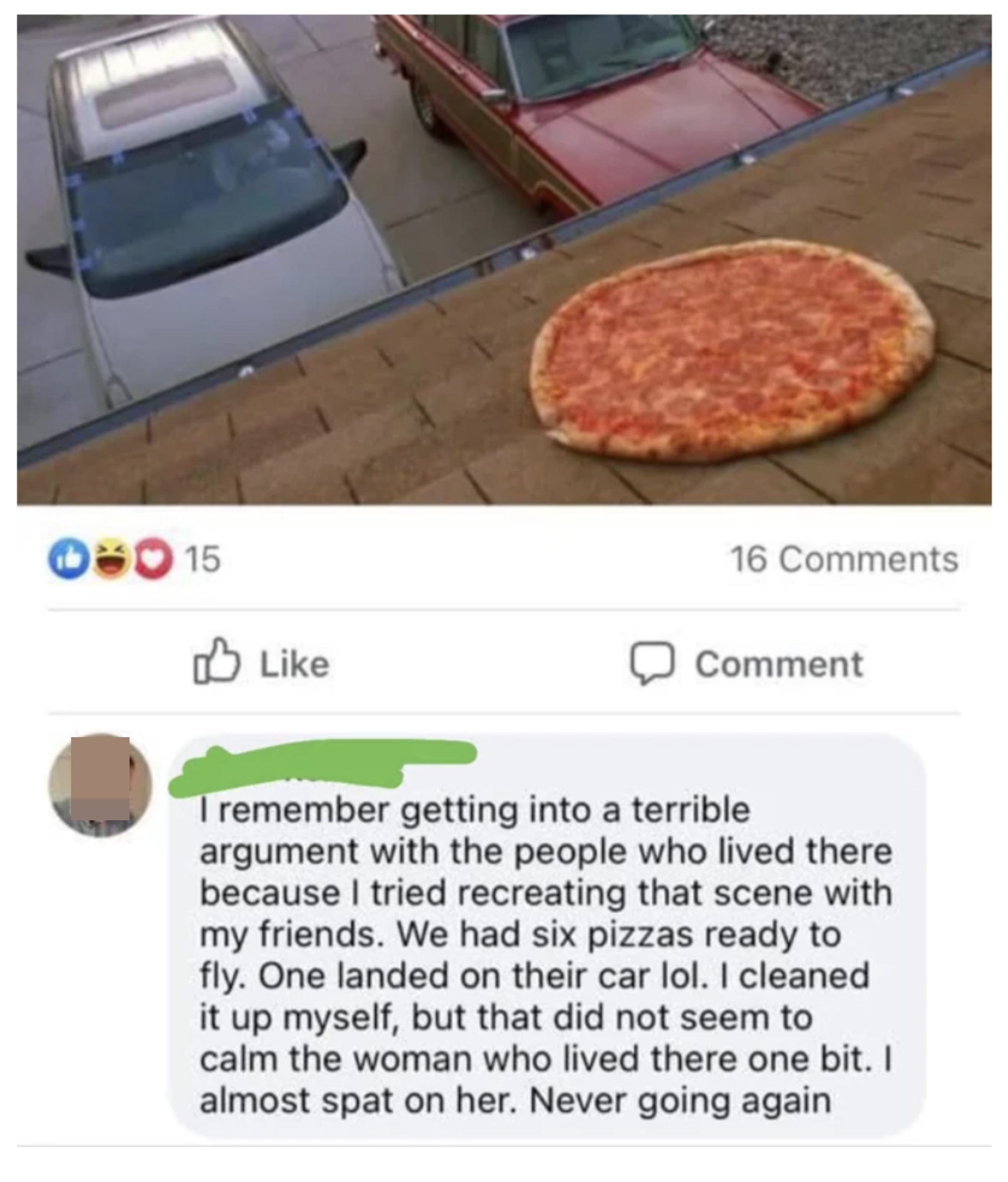 A comment from a person claiming they showed up to the Breaking Bad house with six pizzas, hoping to throw them on the roof, but they missed and hit the resident&#x27;s car