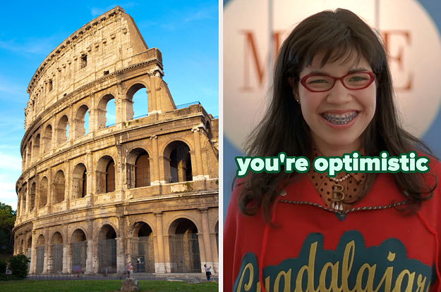 On the left, the Colosseum, and on the right, America Ferrera smiling brightly as Betty on Ugly Betty with you're optimistic typed under her chin