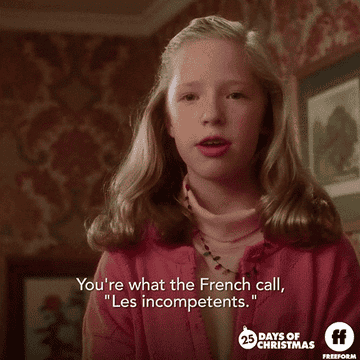 Girl from &quot;Home Alone&quot; saying &quot;you&#x27;re what the French call &#x27;les incompetents&#x27;&quot;