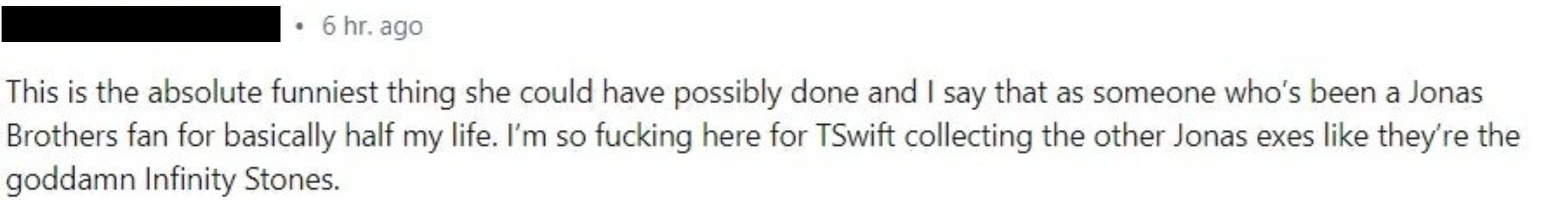 "This is the absolute funniest thing she could have possibly done and I say that as someone who’s been a Jonas Brothers fan for basically half my life..."
