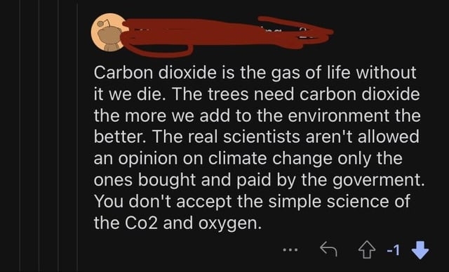 &quot;You don&#x27;t accept the simple science of Co2 and oxygen.&quot;