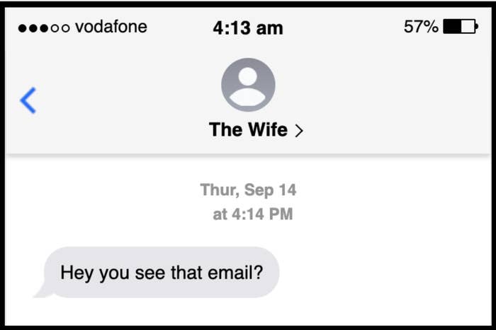 Text dated Thur, Sep 14 at 4:14 pm from &quot;The Wife&quot;: &quot;Hey you see that email?&quot;