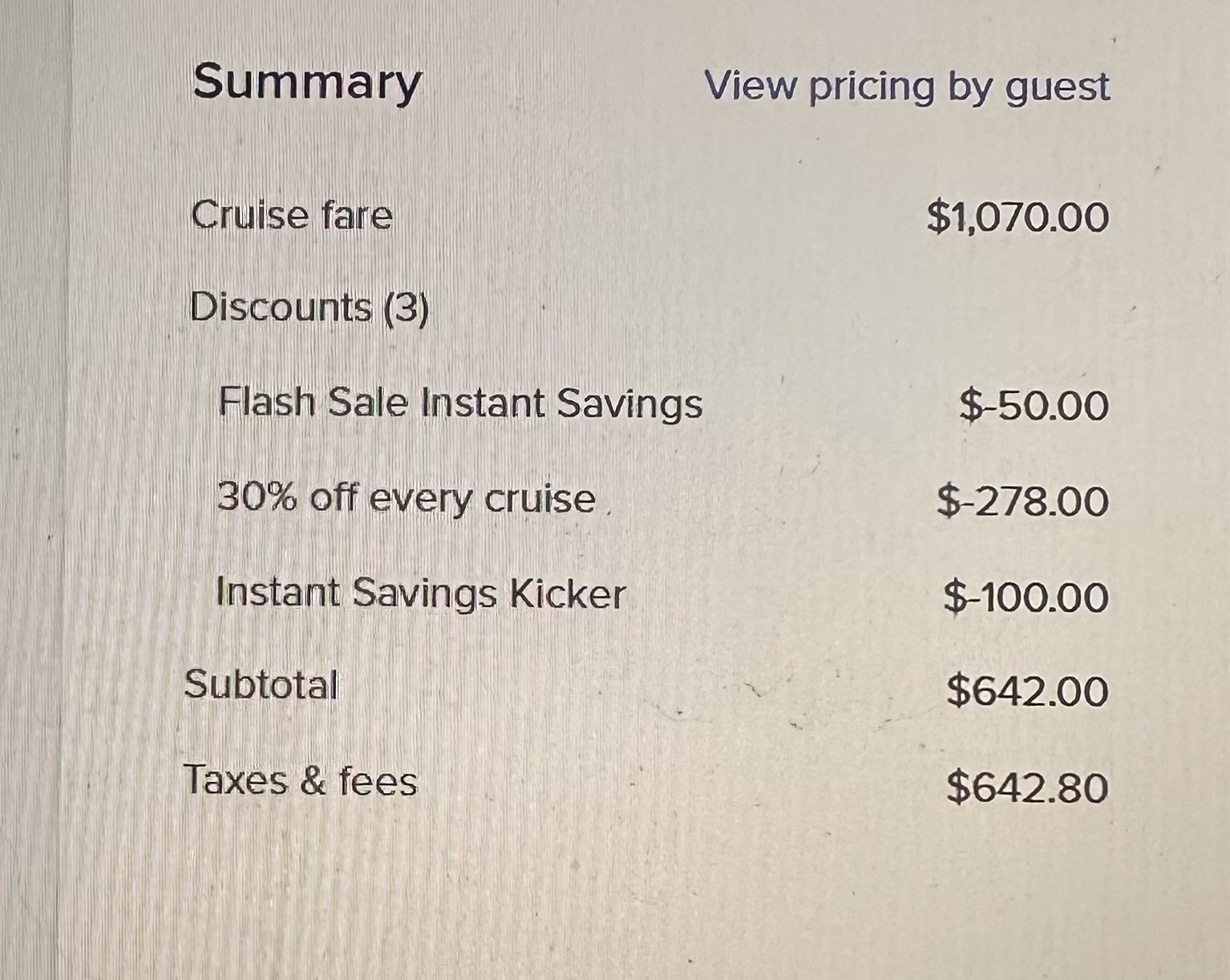 The cruise fare is $1,000, then there are three discounts applied for $50, $278, and $100; but then $642 in taxes and fees is added at the end