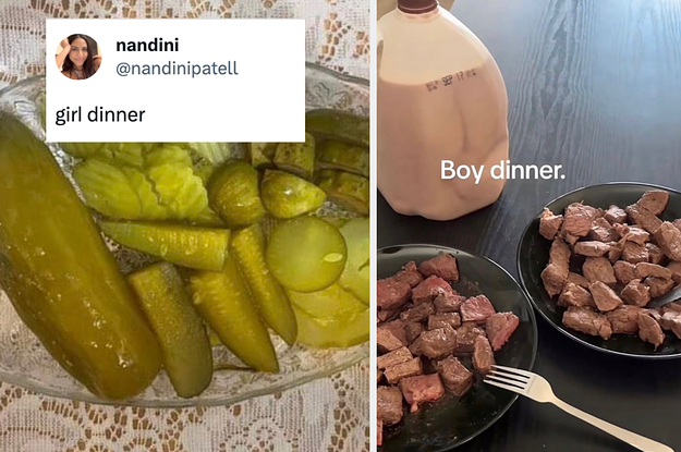 I'm Laughing At These Memes That Show The HUGE Difference Between The "Boy Dinner" Vs. "Girl Dinner" Trend