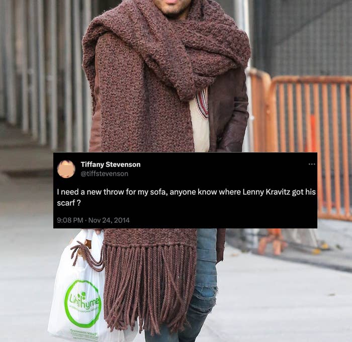A tweet saying &quot;I need a new throw for my sofa, anyone know where Lenny Kravitz got his scarf?&quot;