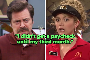 "I didn't get a paycheck until my third month" over nick offerman frowning and cecily strong in a fast food uniform