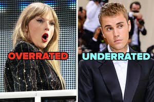 On the left, Taylor Swift labeled overrated, and on the right, Justin Bieber labeled underrated