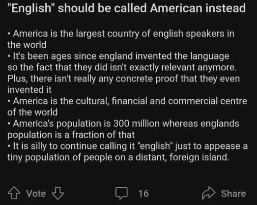 &quot;&#x27;English&#x27; should be called American instead&quot;