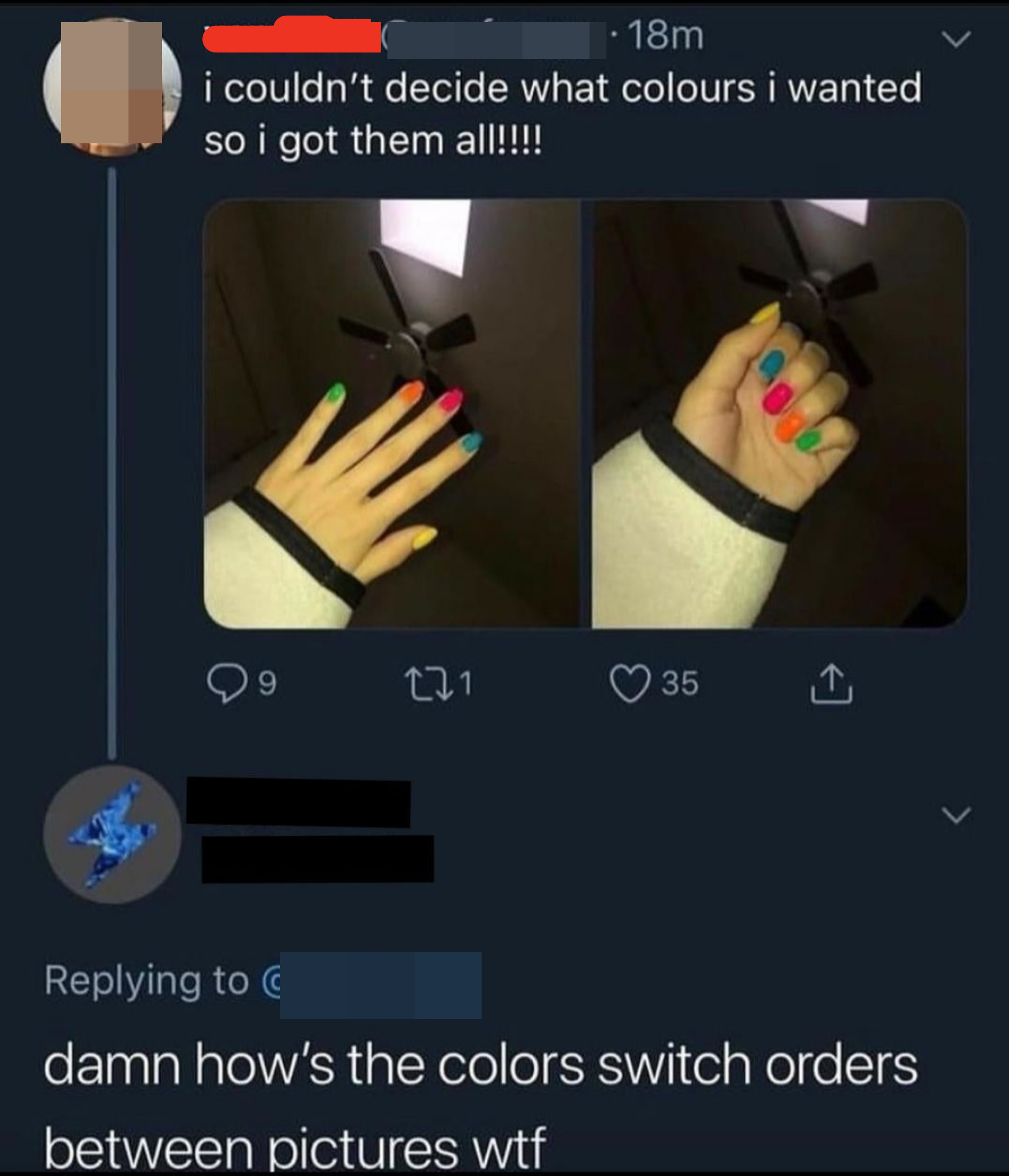 &quot;damn how&#x27;s the colors switch orders between pictures wtf&quot;