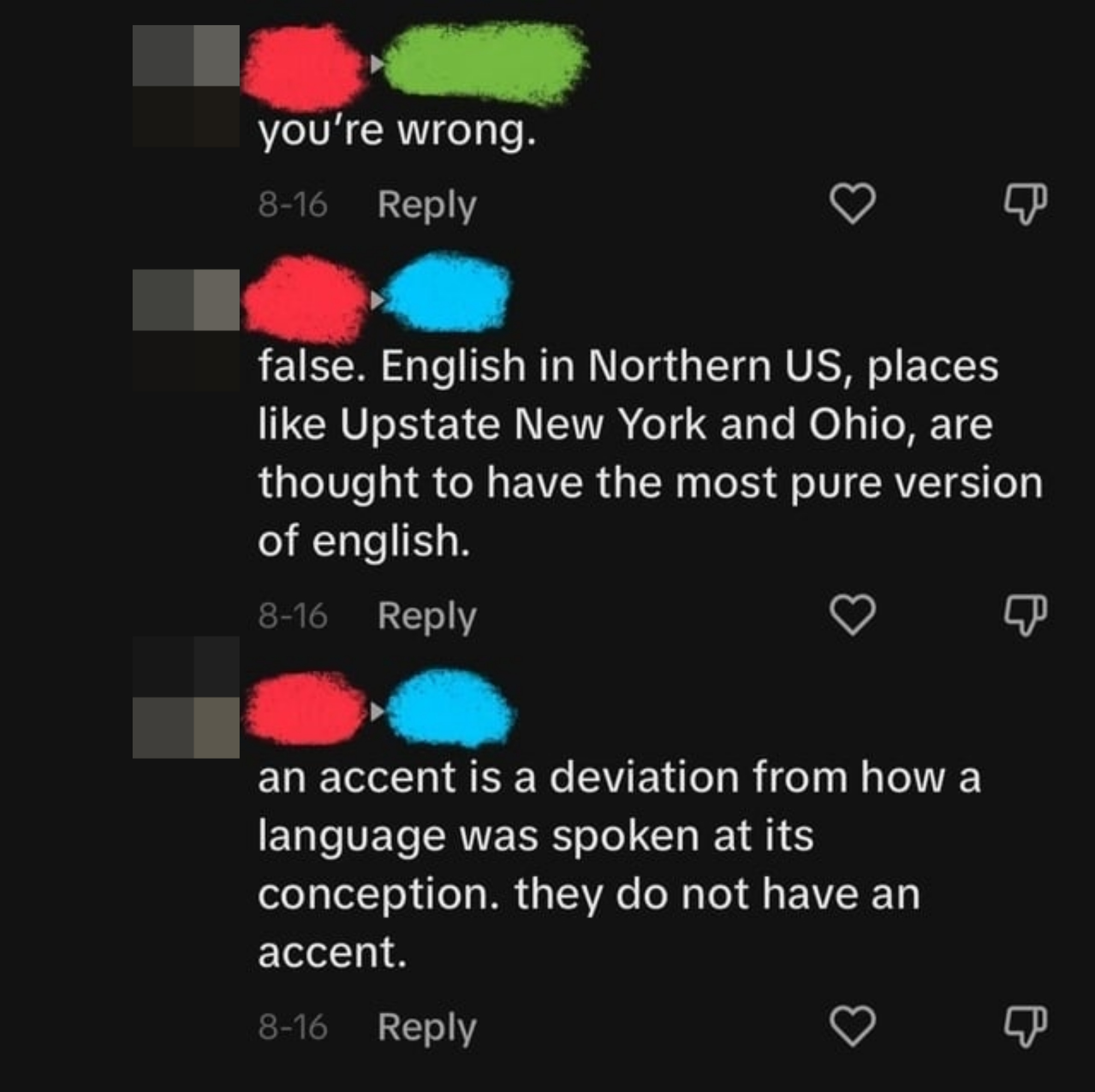 &quot;they do not have an accent.&quot;
