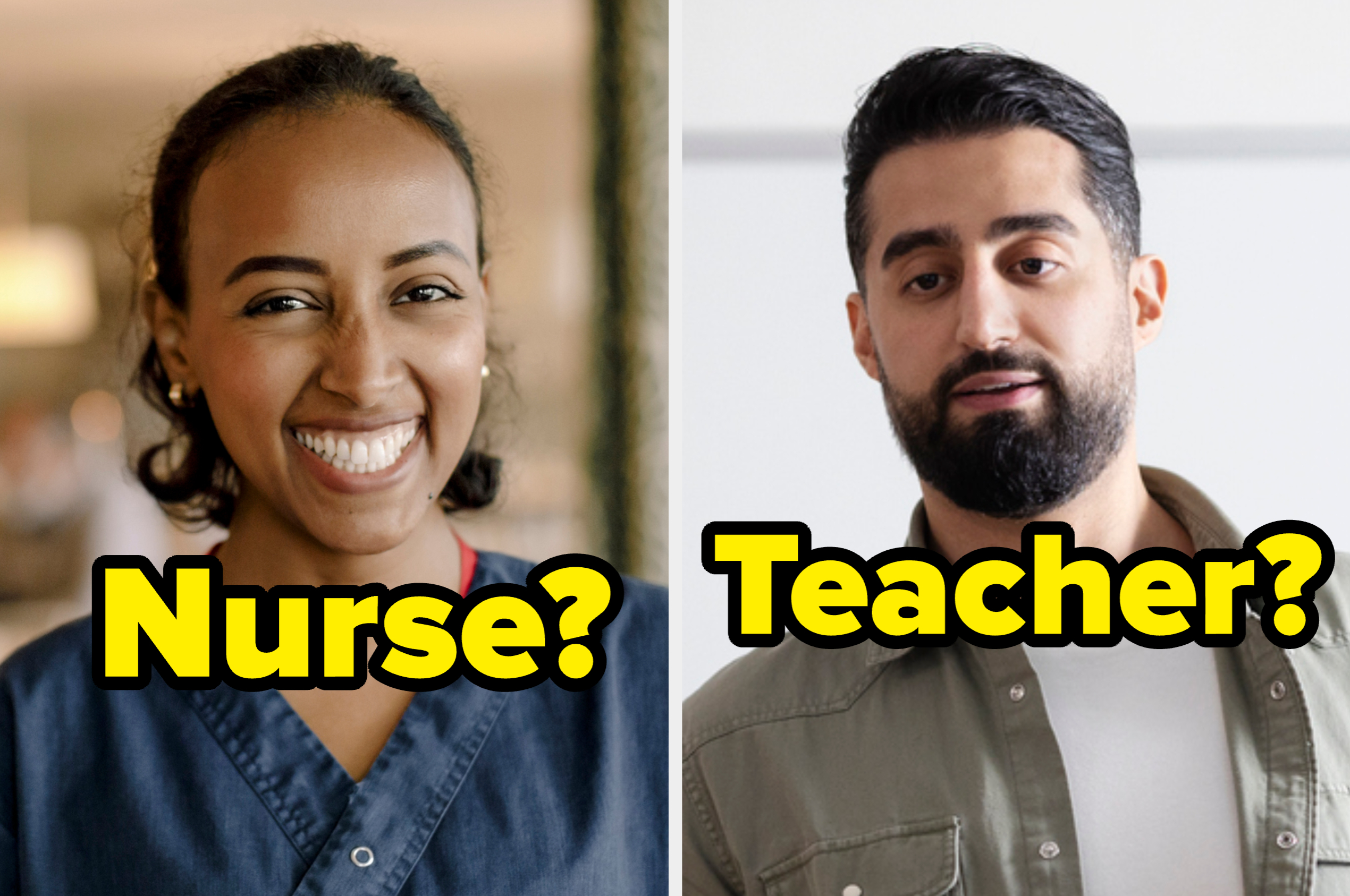 A nurse and a teacher