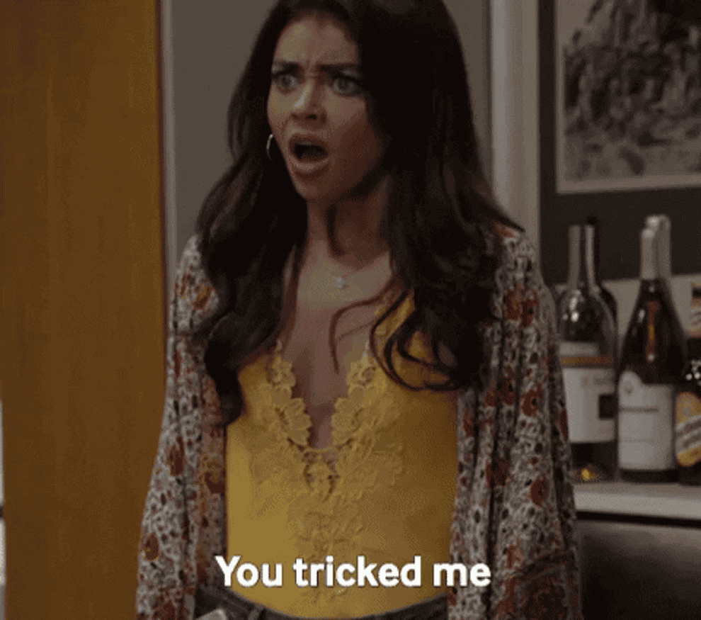 hayley from modern family saying &quot;you tricked me&quot;
