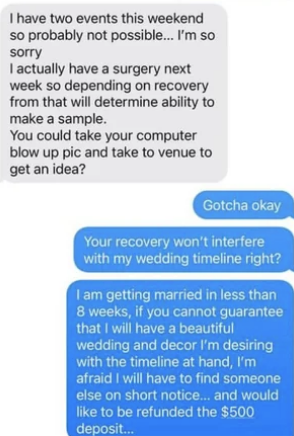 &quot;Your recovery won&#x27;t interfere with my wedding timeline right?&quot;