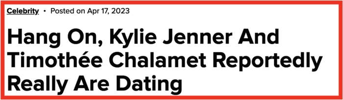 &quot;Hang On, Kylie Jenner And Timothée Chalamet Reportedly Really Are Dating&quot;