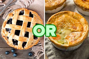 On the left, a blueberry pie, and on the right, a chicken pot pie with or typed in the middle