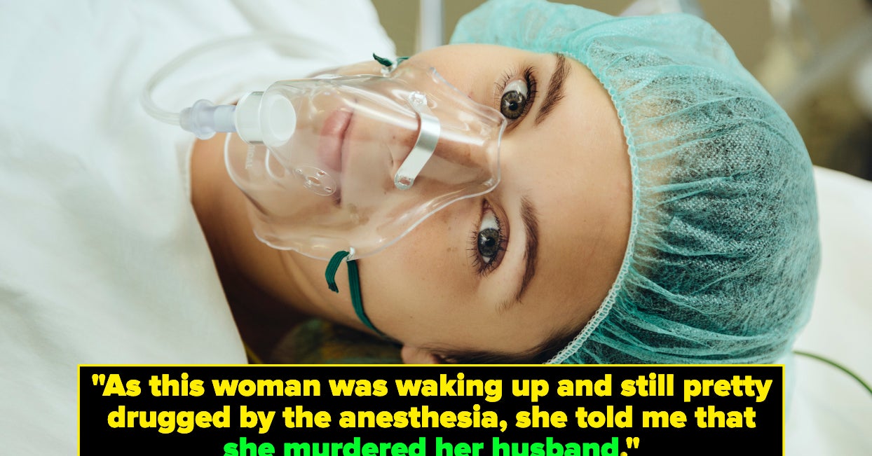 15 Wild Moments Anesthesiologists Had With Patients