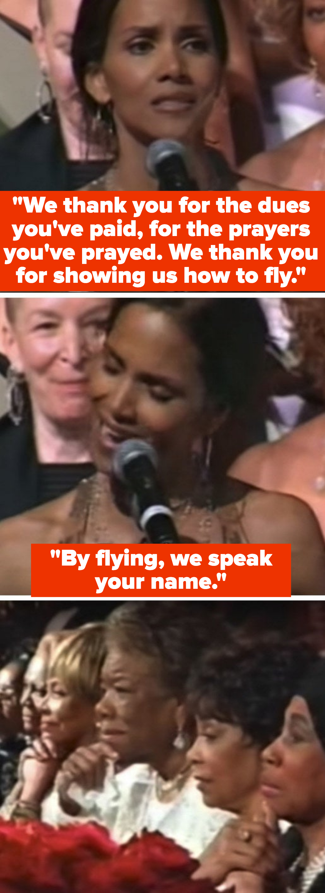 Halle Berry thanking the legends, saying: &quot;We thank you for the dues you&#x27;ve paid, for the prayers you&#x27;ve prayed. We thank you for showing us how to fly. By flying, we speak your name&quot;