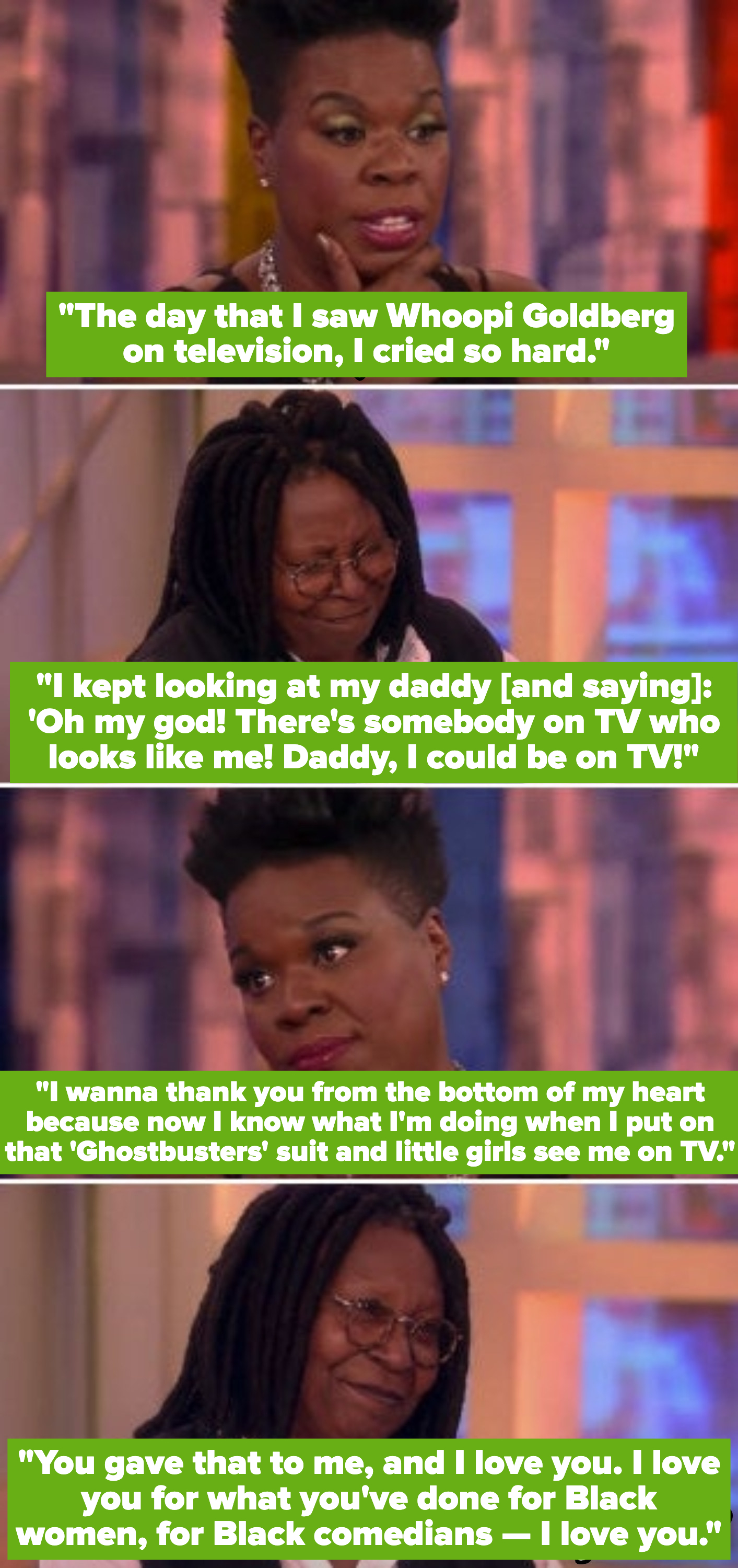 Leslie Jones telling Whoopi: &quot;I wanna thank you from the bottom of my heart because now I know what I&#x27;m doing when I put on that &#x27;Ghostbusters&#x27; suit and little girls see me on TV&quot;