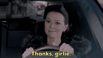 Gif of someone saying, &quot;Thanks, girlie&quot;