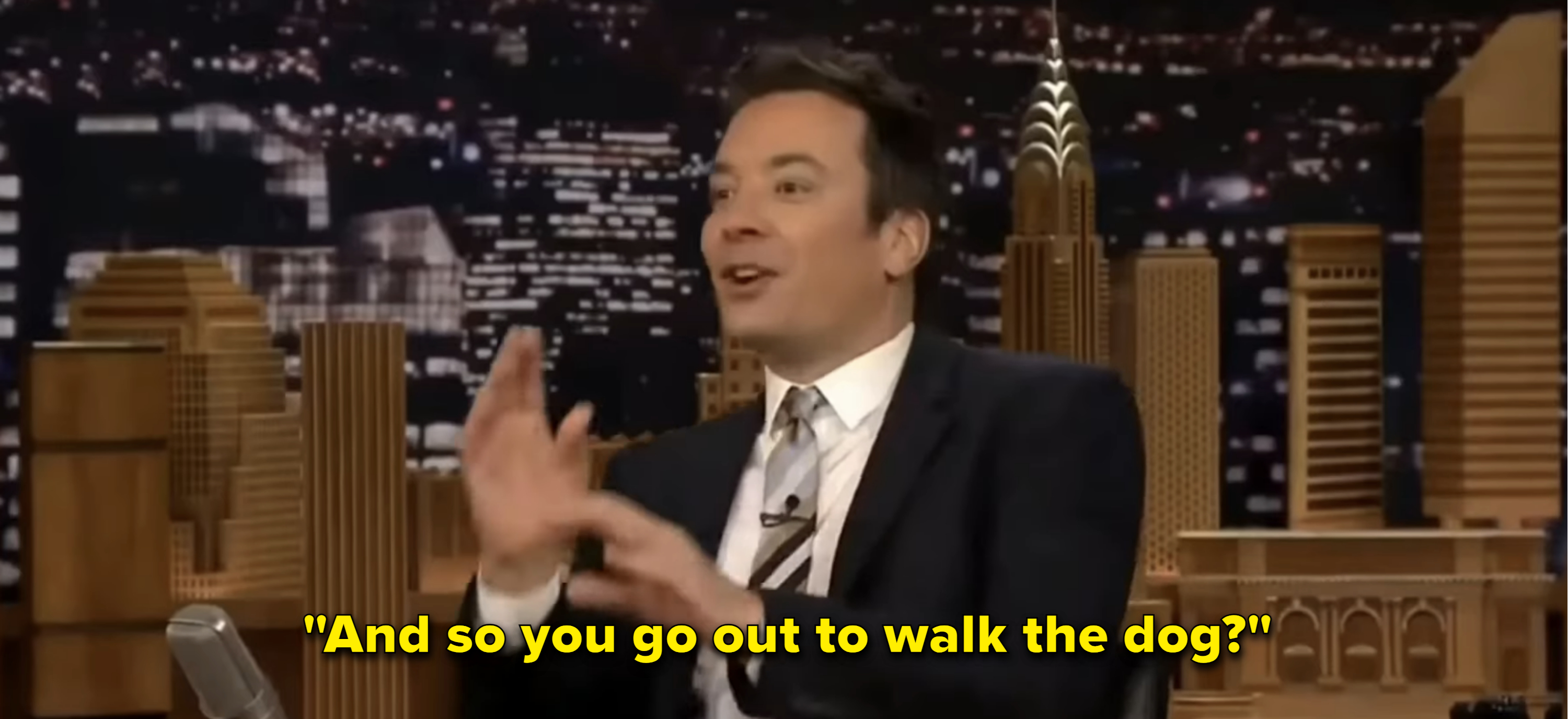 Jimmy asks Dakota, &quot;And so you go out to walk the dog?&quot;