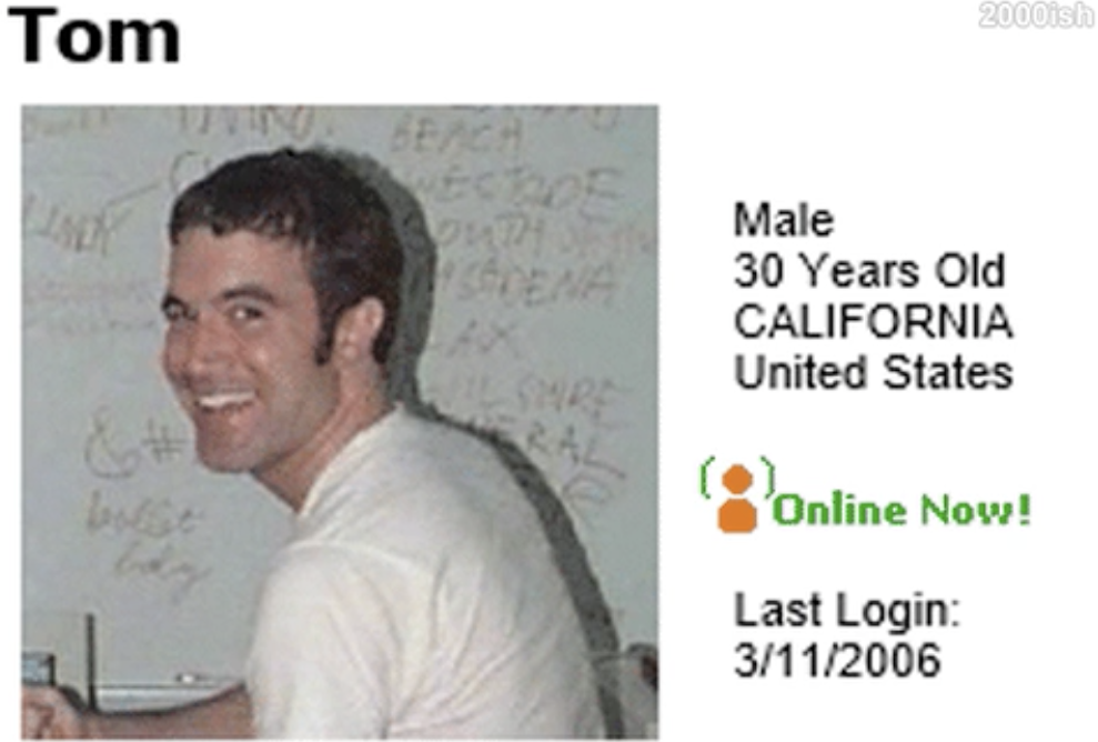Tom's iconic MySpace profile picture is being shown