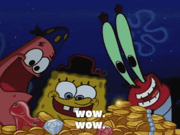 Spongebob, Patrick, and Mr.Krabs looking at treasure saying &quot;wow&quot;