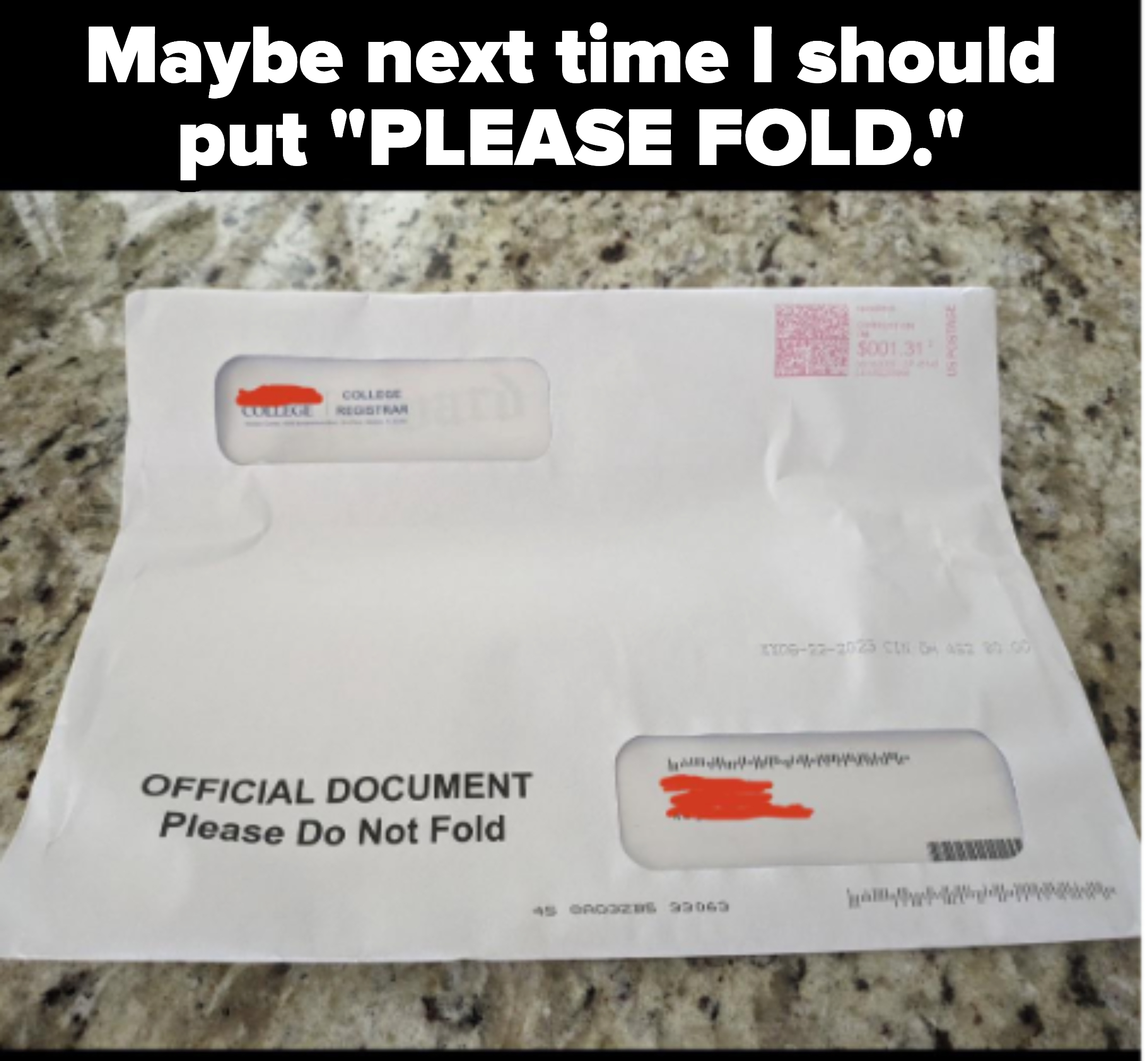 A bent large envelope, with caption &quot;Maybe next time I should put &#x27;PLEASE FOLD&#x27;&quot;