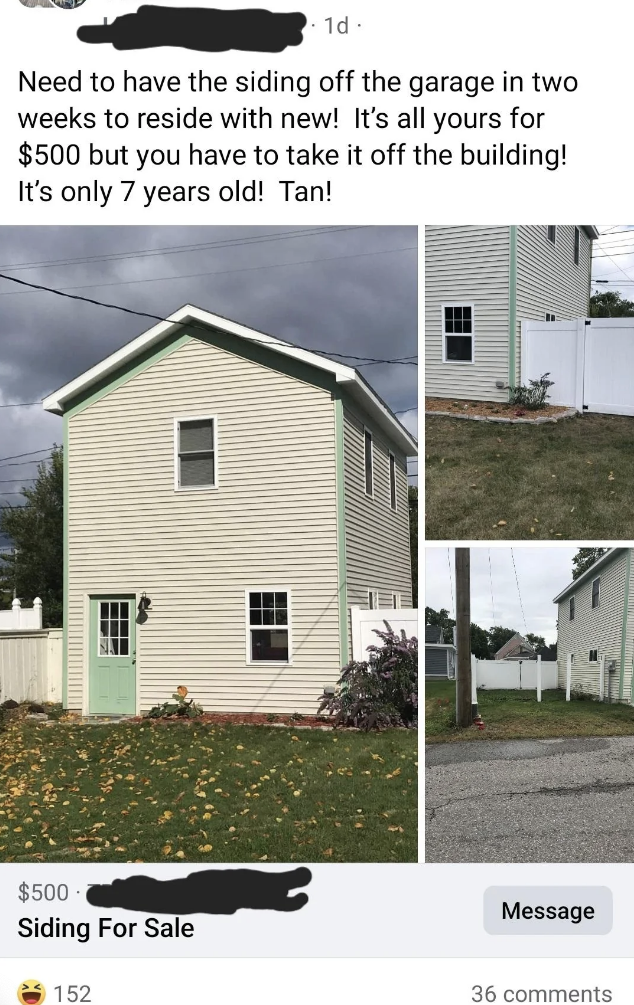 A marketplace entry asks for $500 for all the siding on their house, with the stipulation that the purchaser has to remove it from the house